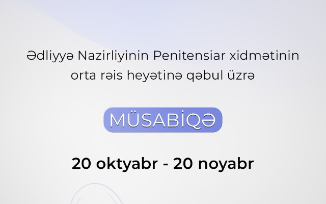 Penitensiar xidmət müsabiqə elan etdi