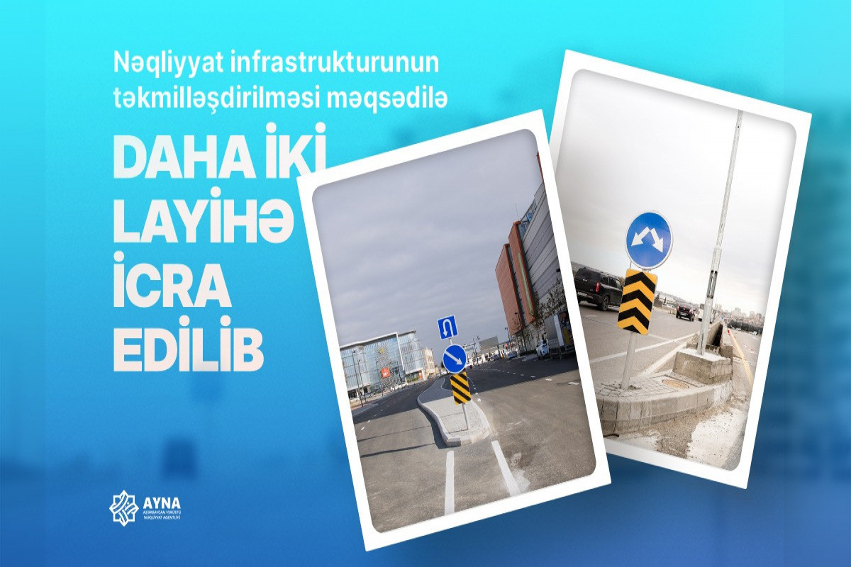 Bakıda iki küçədə nəqliyyat infrastrukturu təkmilləşdirildi