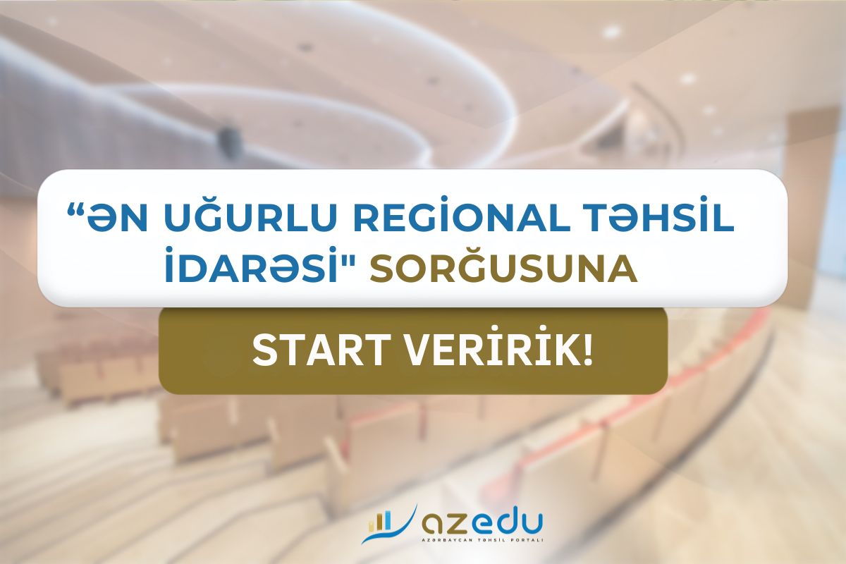 Ən uğurlu regional təhsil idarəsi hansıdır? - SORĞU&nbsp;