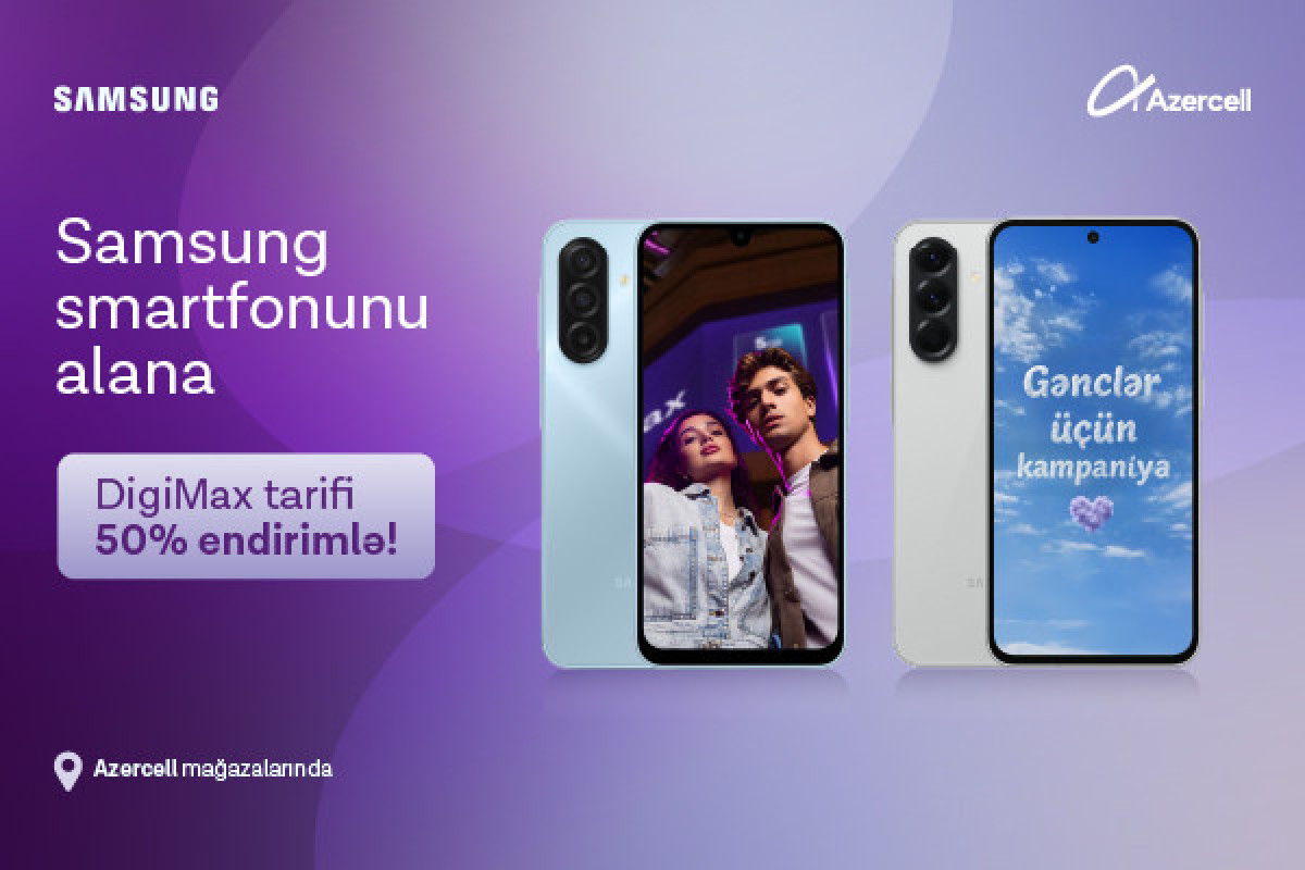 Azercell-dən xüsusi &ldquo;Samsung&rdquo; kampaniyası