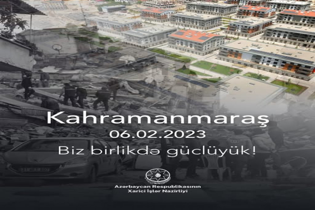 Azərbaycan&nbsp;Türkiyənin yanındadır, bu ağrını öz ağrısı kimi bölüşür