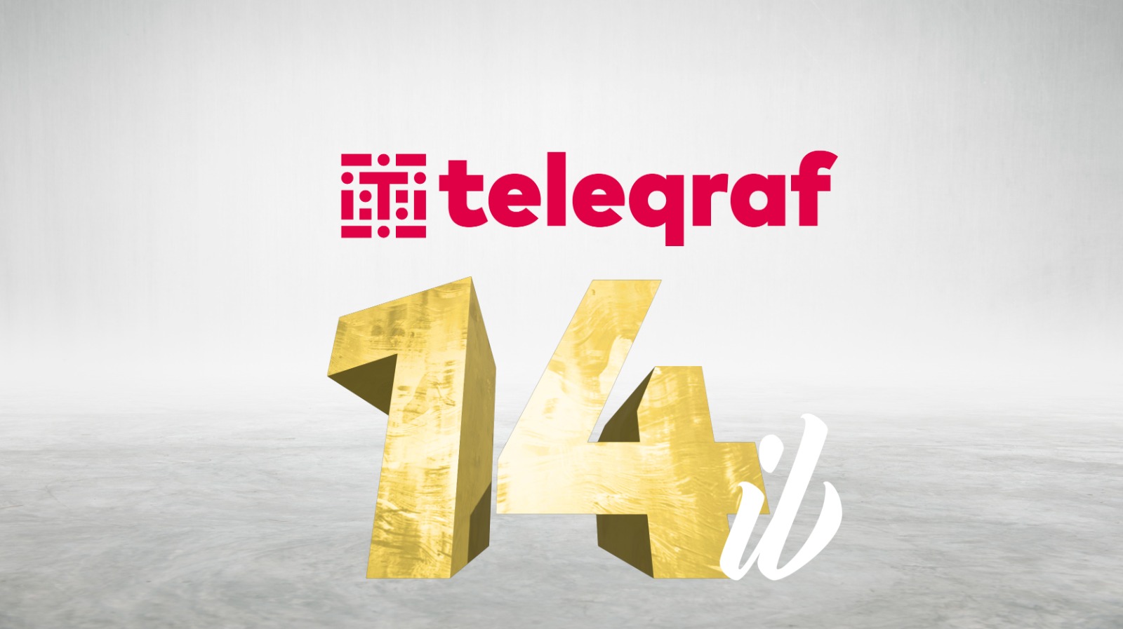 "Teleqraf"ın 14 yaşı tamam olur