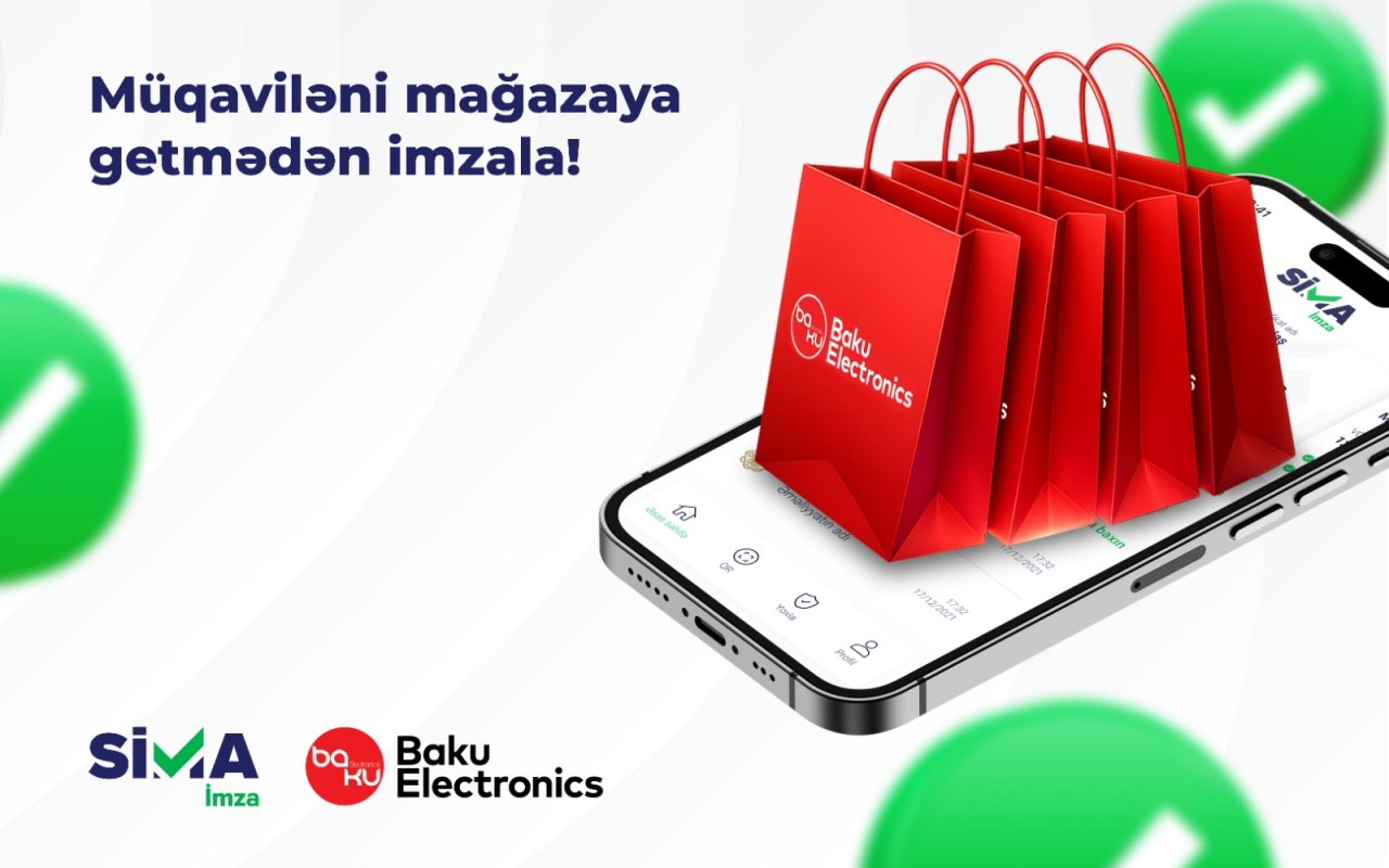 &ldquo;SİMA İmza&rdquo; və &ldquo;Baku Electronics&rdquo;dən yenilik
