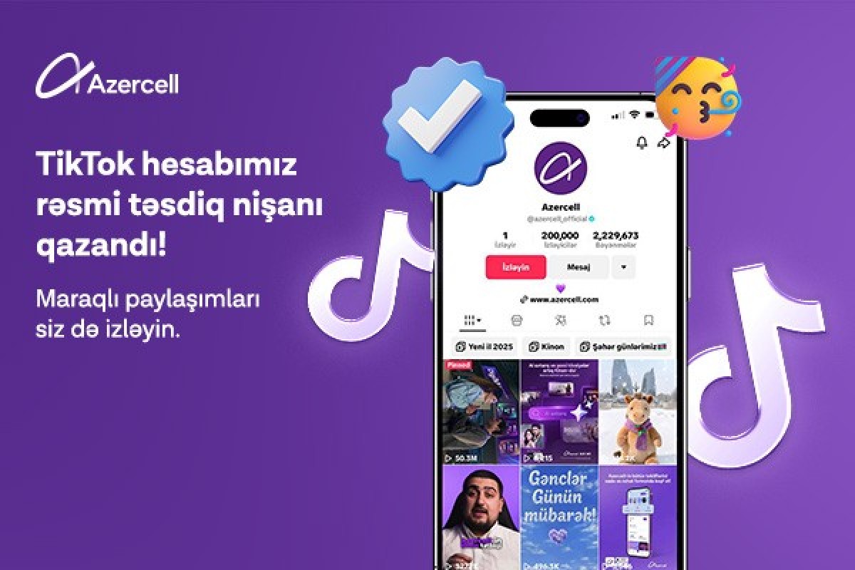 Azercell-in &ldquo;TikTok&rdquo; səhifəsi rəsmi təsdiq nişanı əldə edib
