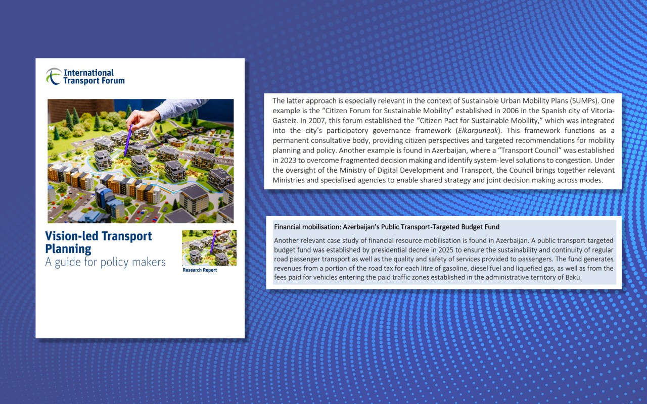 Nəqliyyat sahəsindəki təcrübəmiz beynəlxalq səviyyədə&nbsp;nümunə kimi təqdim olunub&nbsp;