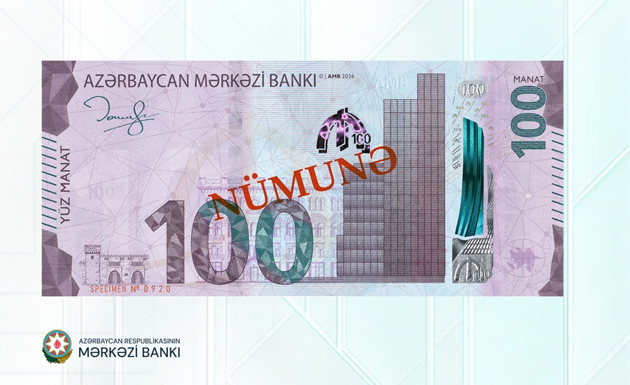Yeni 100 manatlıq&nbsp;dövriyyəyə buraxılır - FOTO