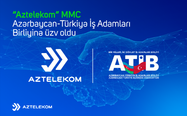 &ldquo;Aztelekom&rdquo; ATİB-ə üzv oldu