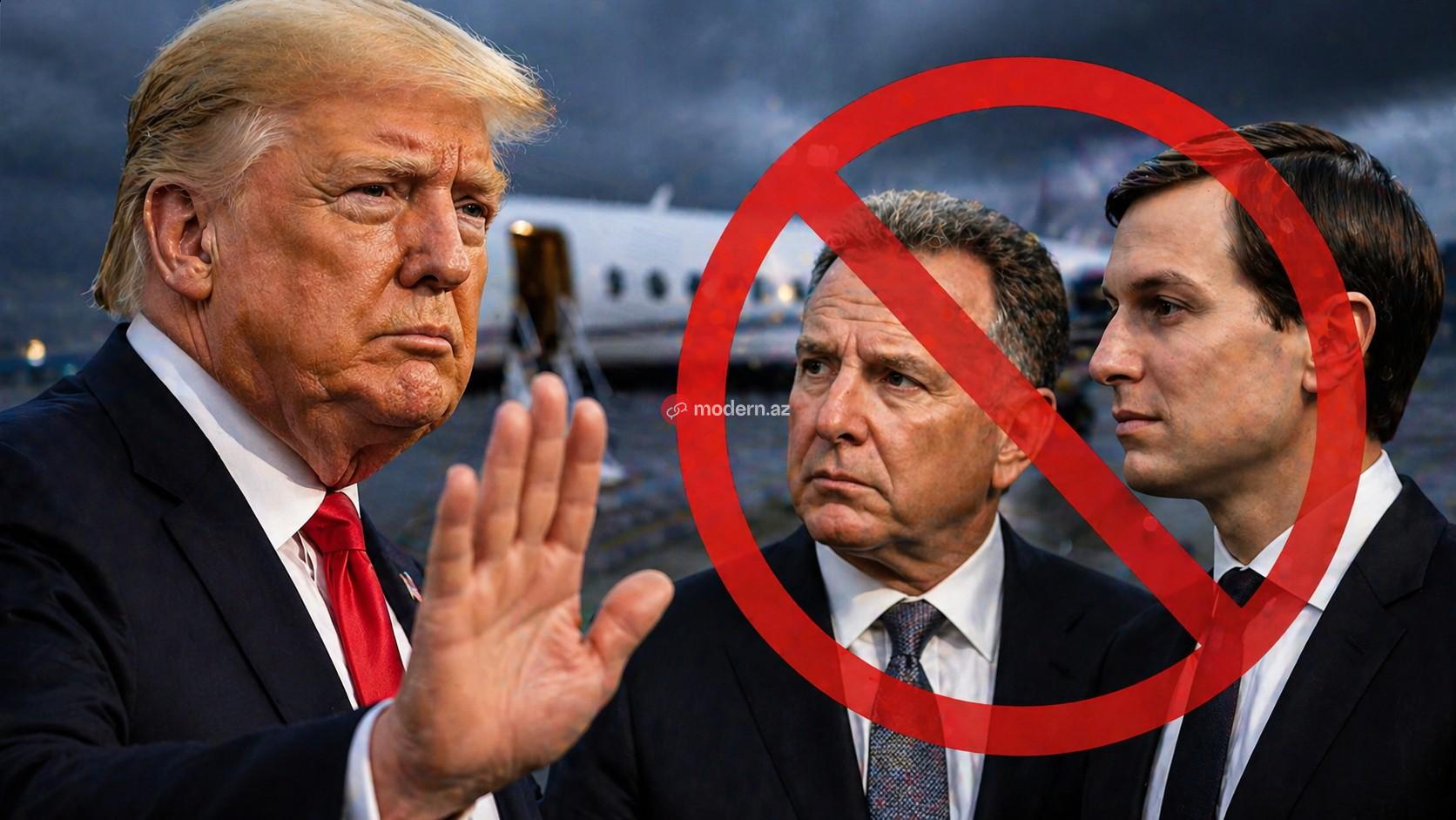 Trampdan sərt qərar: Uitkoff və Kuşner İslamabada getməyəcək