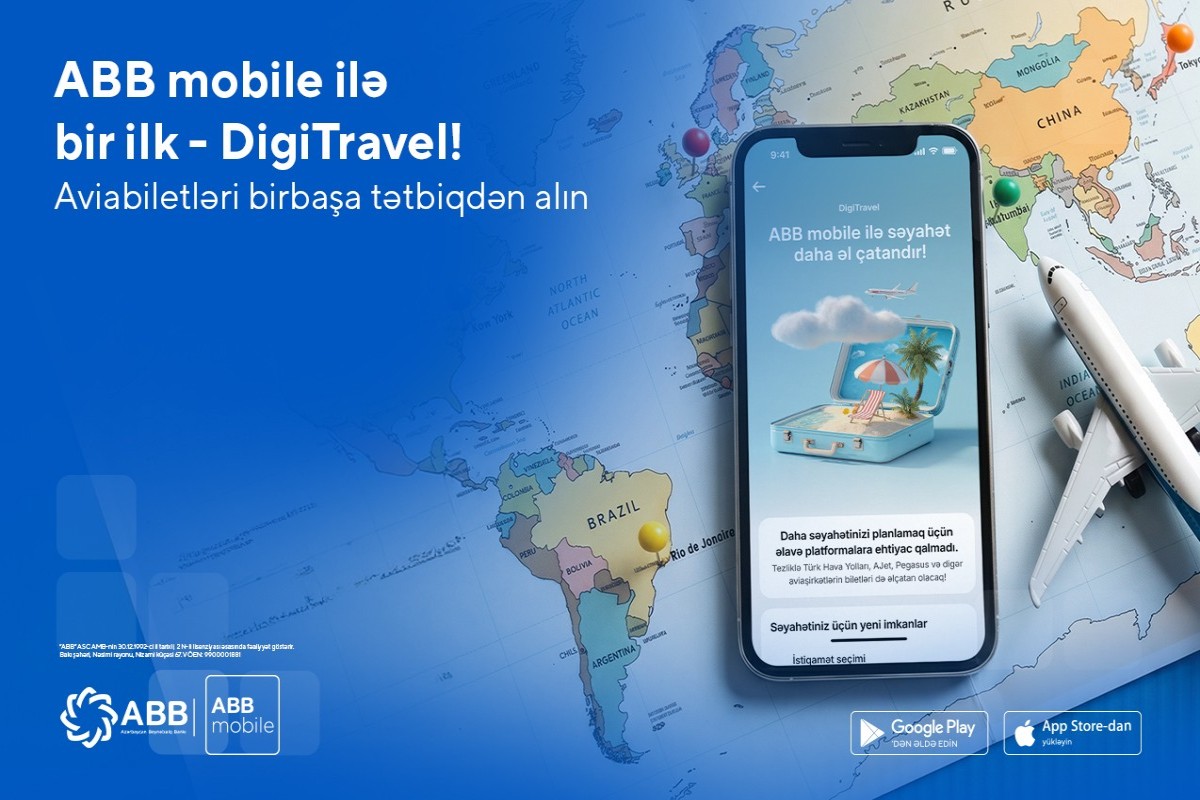 Ölkəmizdə ilk &ndash; indi aviabiletlər də "DigiTravel"lə ABB mobile tətbiqində alınır!
