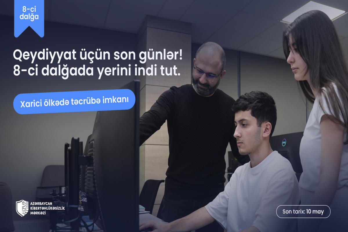 Kibertəhlükəsizlik Mərkəzinə qeydiyyat üçün son 5 gün