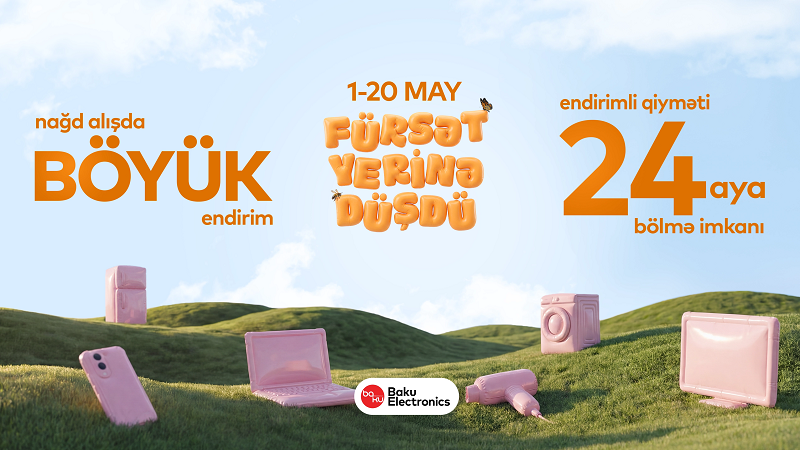 Baku Electronics-də yaz fürsətləri davam edir!