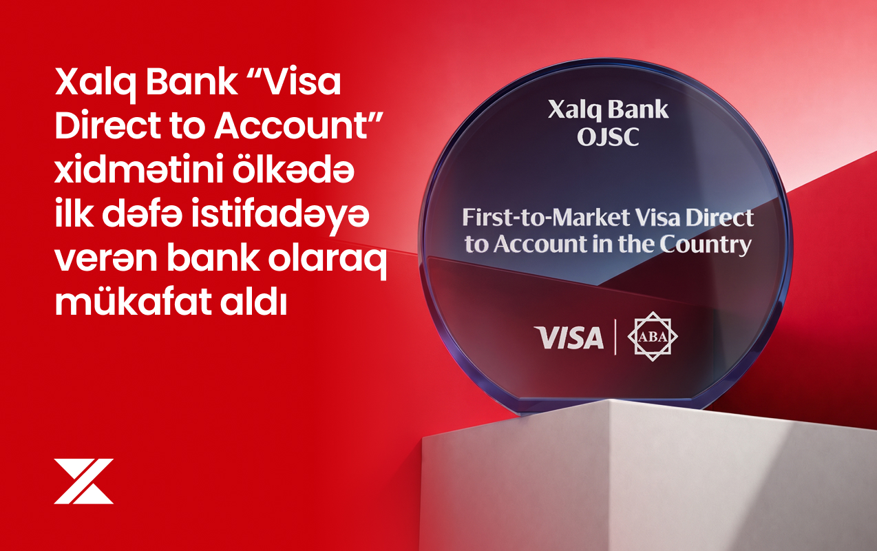 Xalq Bank &ldquo;Visa Direct to Account&rdquo; xidməti üzrə mükafata layiq görüldü