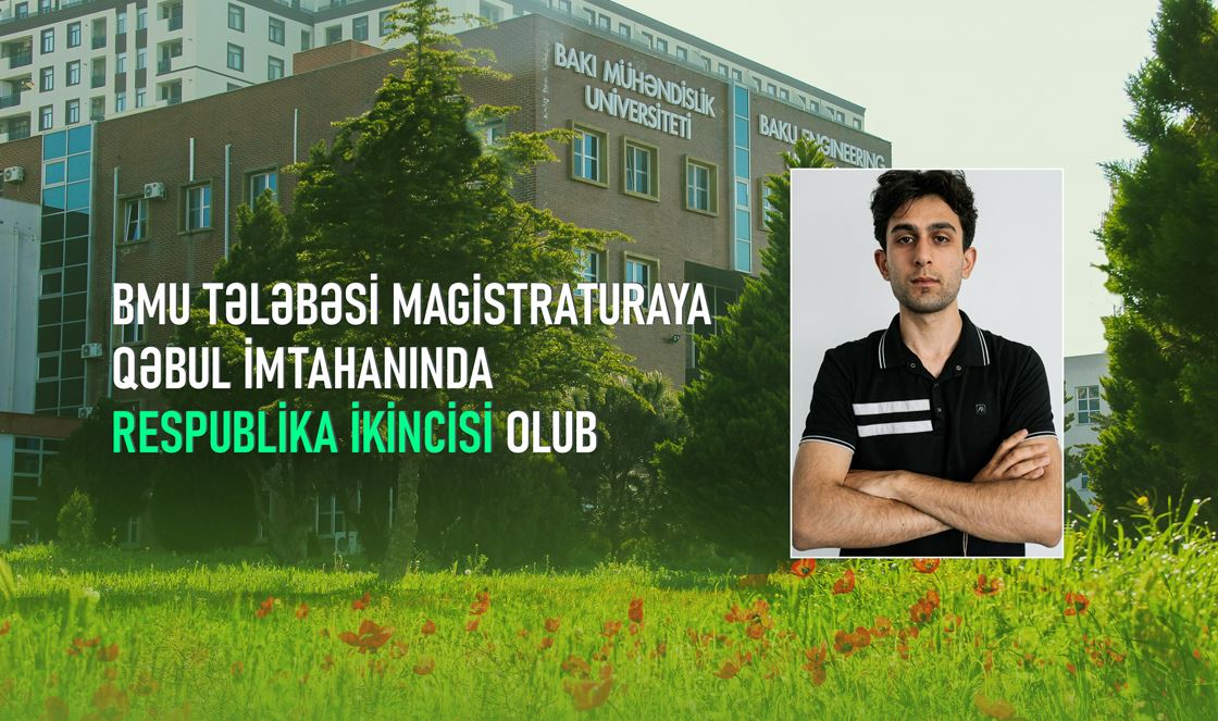 BMU tələbəsi magistratura&nbsp;imtahanında ikincisi olub
