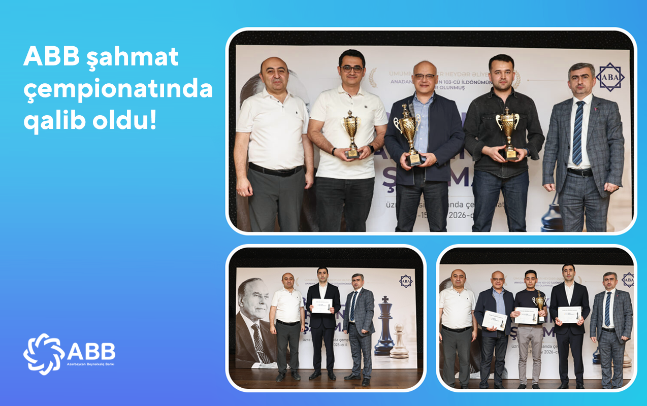 ABB şahmat çempionatının qalibi oldu!