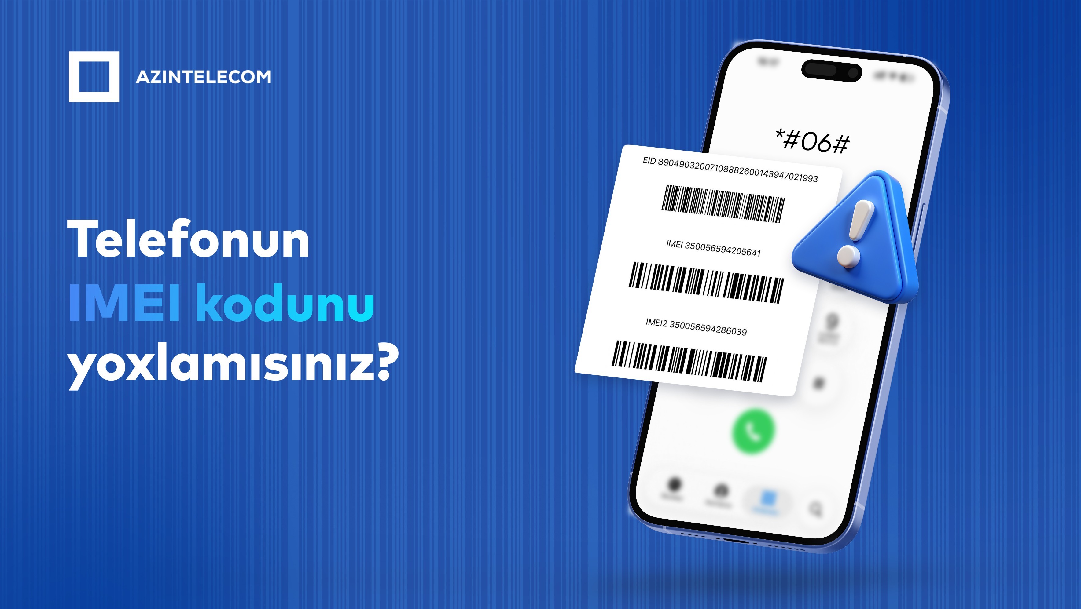 AzInTelecom 73 mindən çox saxta IMEI kodu bloklayıb