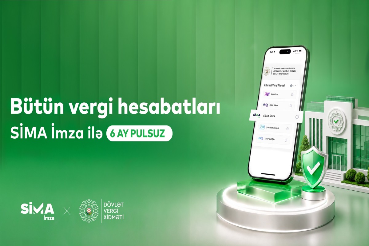 &ldquo;SİMA İmza&rdquo; ilə bütün vergi xidmətləri cibinizdə!