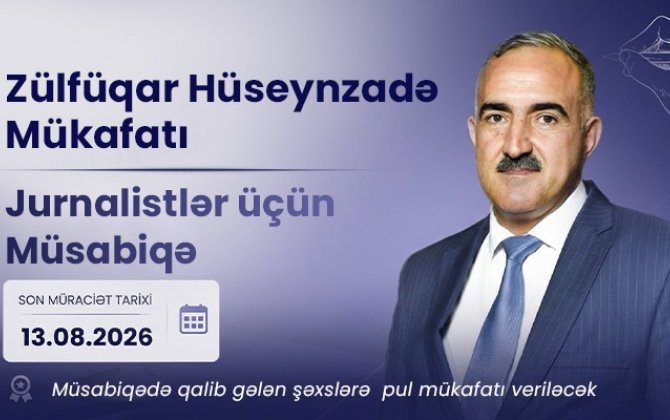 Jurnalistlər üçün müsabiqə başladı - 1000 manat mükafat