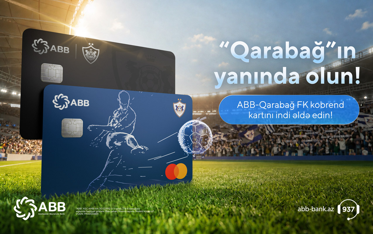 &ldquo;ABB-Qarabağ FK&rdquo; kobrend kartını artıq ABB-dən sifariş etmək olar