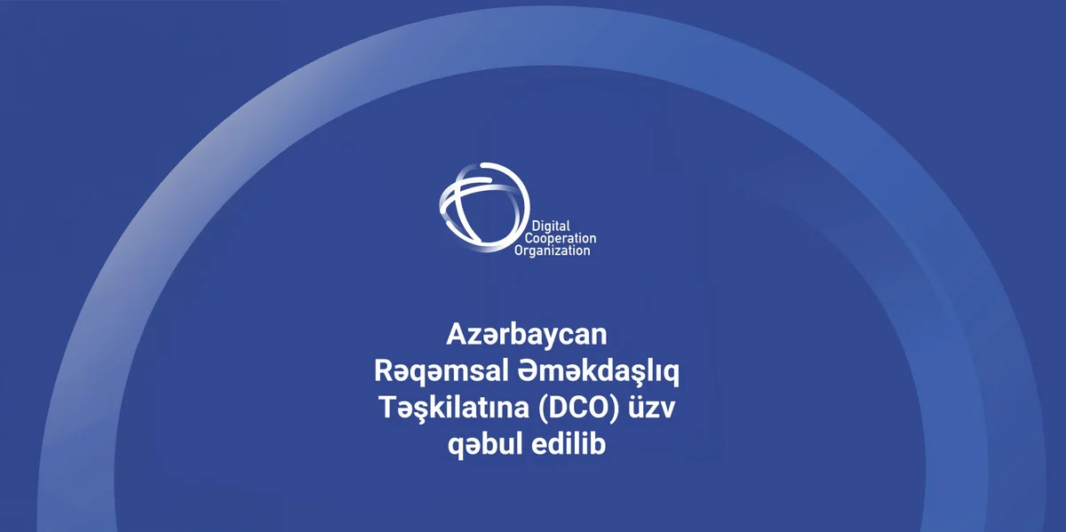 Azərbaycan Rəqəmsal Əməkdaşlıq Təşkilatının üzvü olub