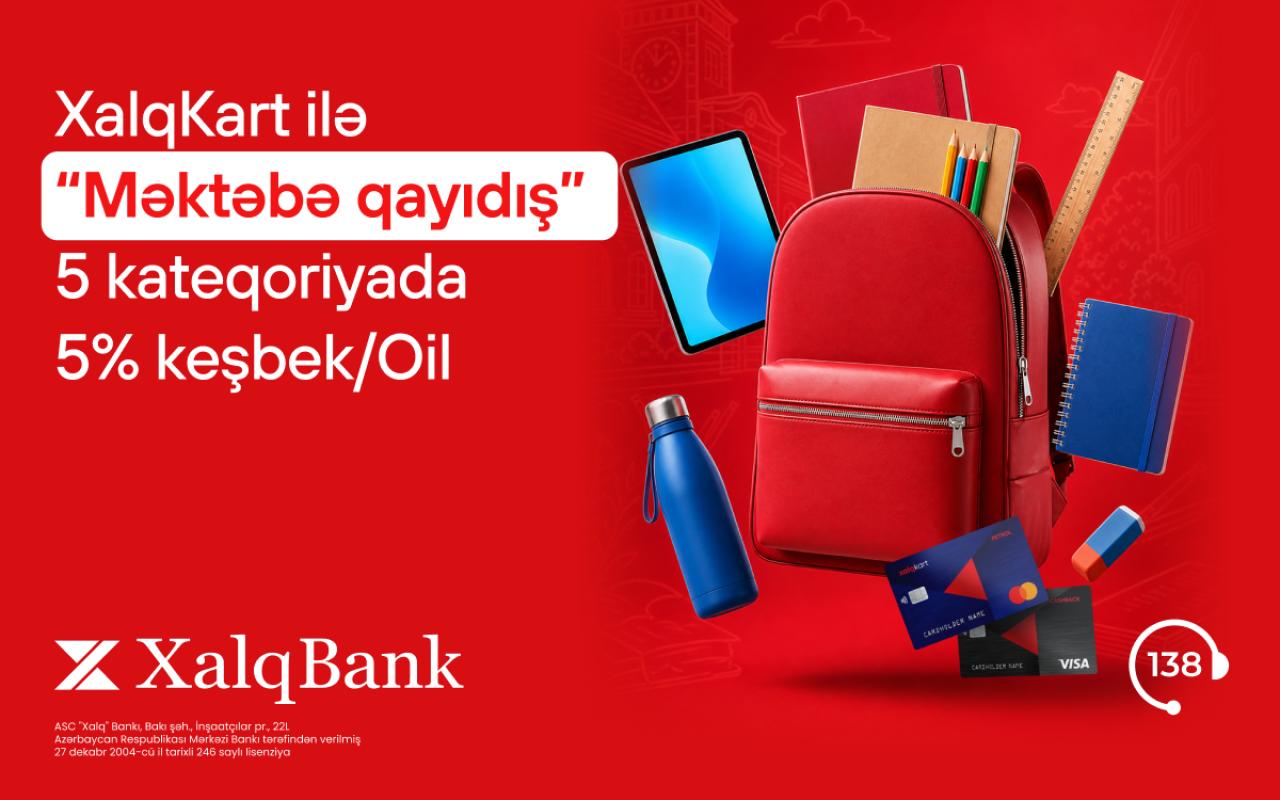 XalqKartda 5% keşbeklə&nbsp;&ldquo;Məktəbə qayıdış&rdquo;