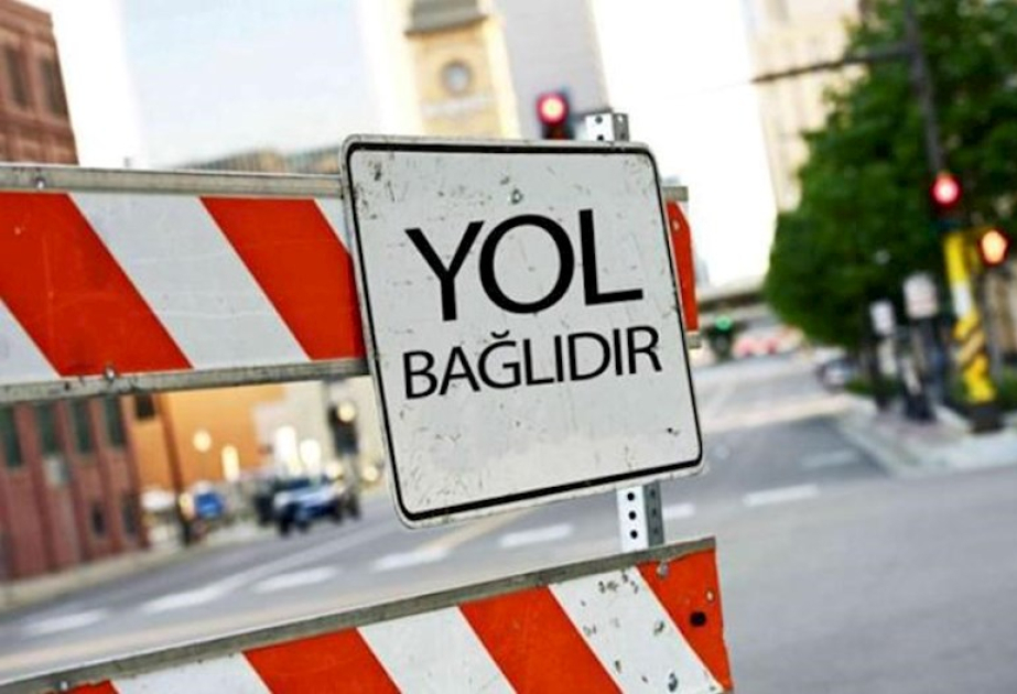 Xətai rayonunda bəzi yollar bağlanır &ndash; Sürücülərə xəbərdarlıq