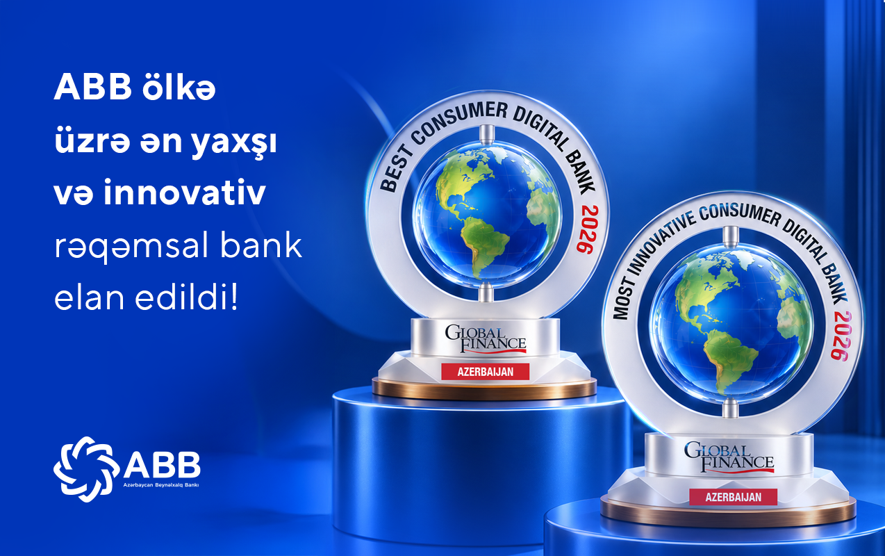 ABB ölkə üzrə ən yaxşı və innovativ rəqəmsal&nbsp;bank elan edildi!