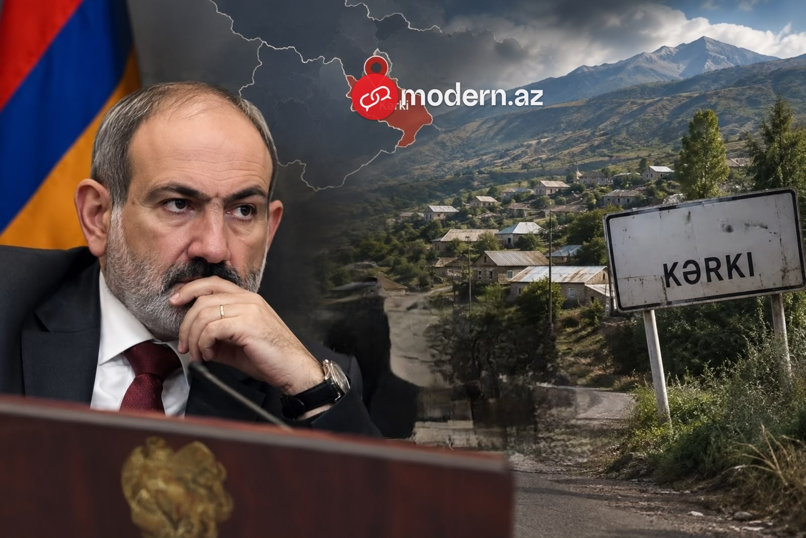 Ermənilər Kərkini boşaldacaq - Paşinyan qərar verdi