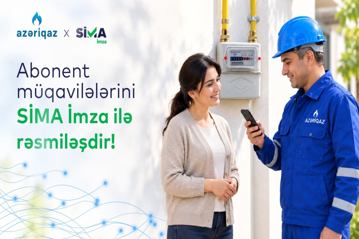 &ldquo;Azəriqaz&rdquo; abonentləri müqavilələri SİMA ilə rəqəmsal imzalayacaq