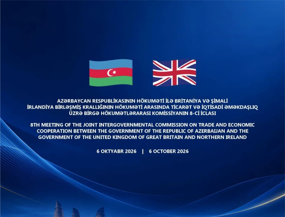 Azərbaycan və Böyük Britaniya Bakıda əməkdaşlıq sənədləri imzalayacaq